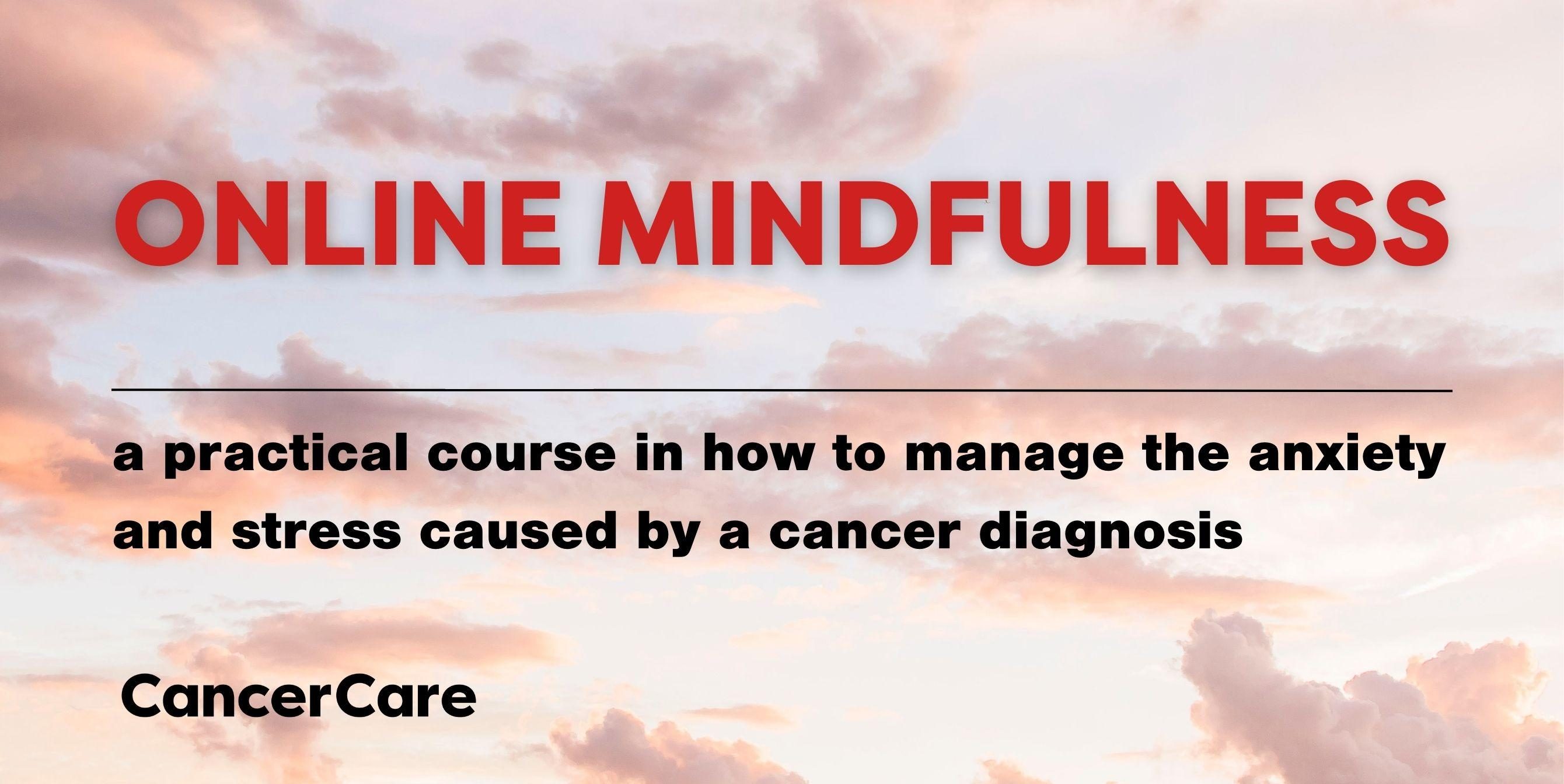 Online Mindfulness Classes - CancerCare